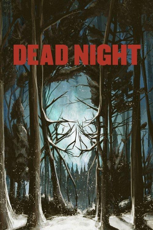 Dead Night 2018 official movie poster