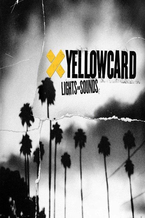Yellowcard: The Making of Lights and Sounds 2006 official movie poster