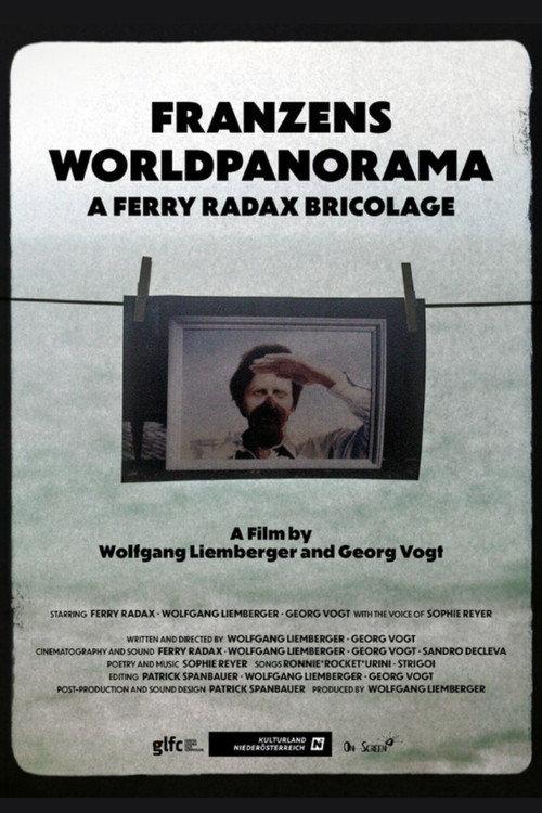 Franzens Weltpanorama - A Ferry Radax Bricolage 2026 official movie poster