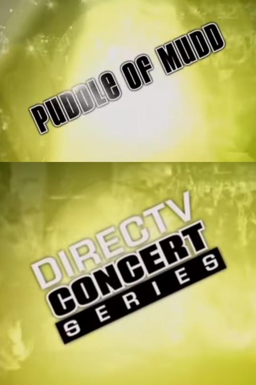 Puddle of Mudd: House of Blues Chicago 2007 2007 official movie poster