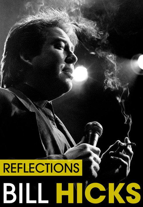Bill Hicks: Reflections 2015 official movie poster