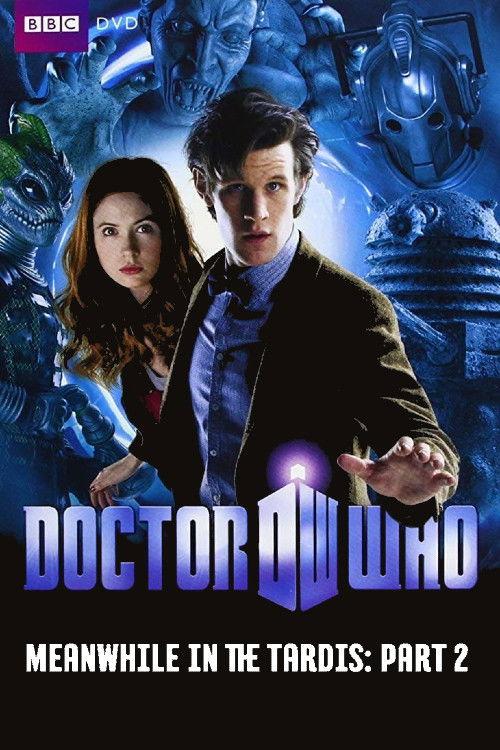 Doctor Who: Meanwhile in the TARDIS: Part 2 2010 official movie poster