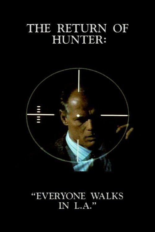 The Return of Hunter: Everyone Walks in L.A. 1995 official movie poster