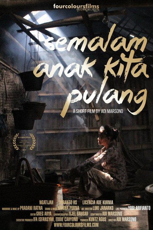 Semalam Anak Kita Pulang 2015 official movie poster