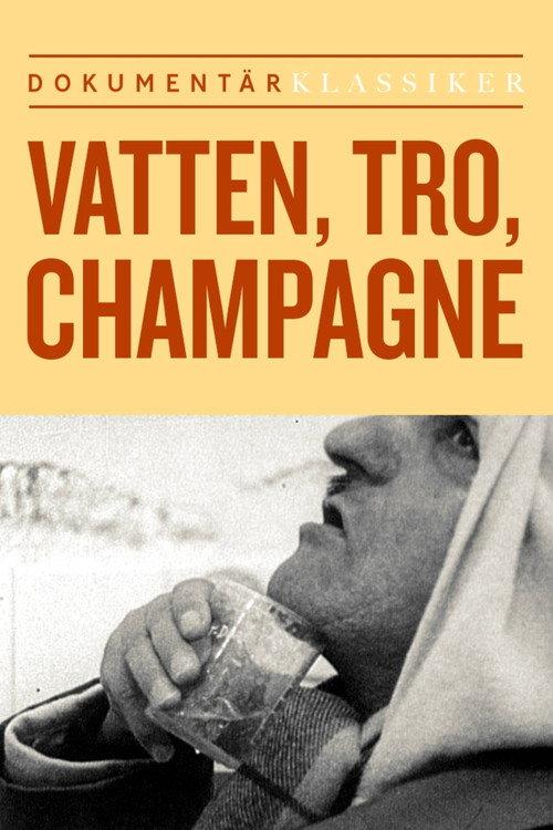 Vatten, tro, champagne 1965 official movie poster