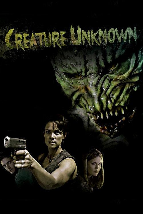 Creature Unknown 2004 official movie poster