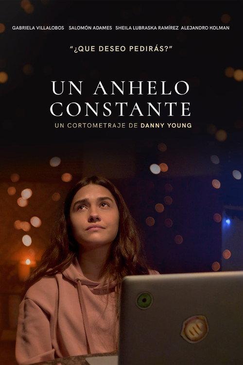 Un Anhelo Constante 2022 official movie poster