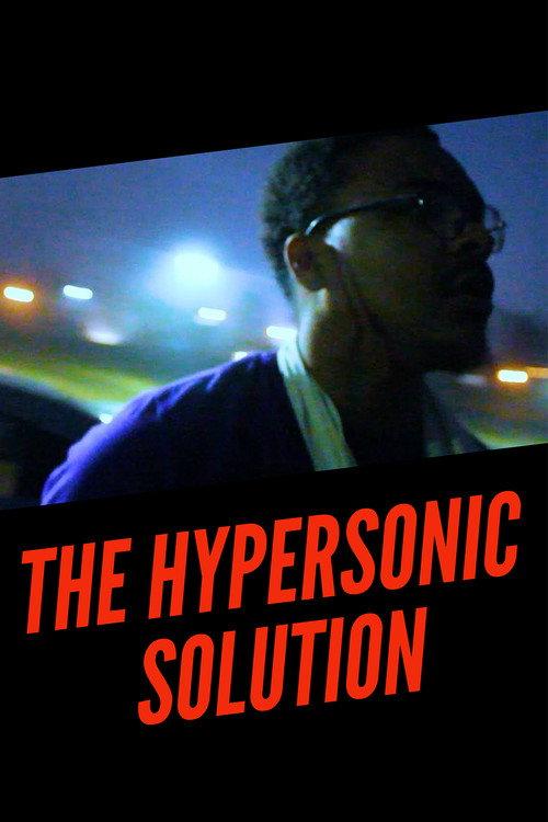 The Hypersonic Solution 2023 official movie poster