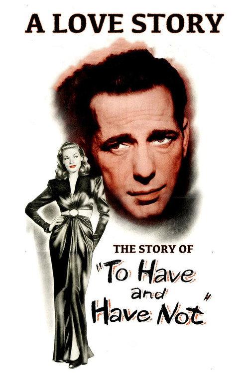 A Love Story: The Story of 'To Have and Have Not' 2003 official movie poster