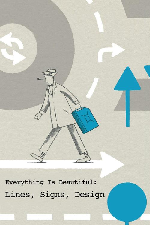 Everything Is Beautiful: Lines, Signs, Design 2005 official movie poster