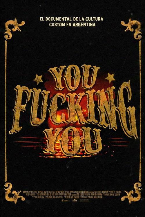 You Fucking You 2015 official movie poster