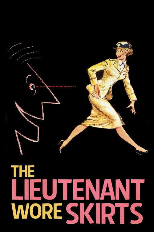 The Lieutenant Wore Skirts 1956 official movie poster