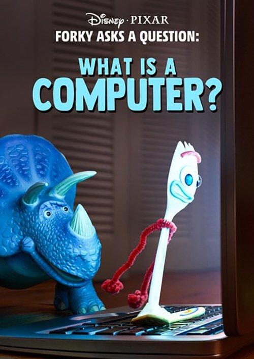 Forky Asks a Question: What Is a Computer? 2019 official movie poster