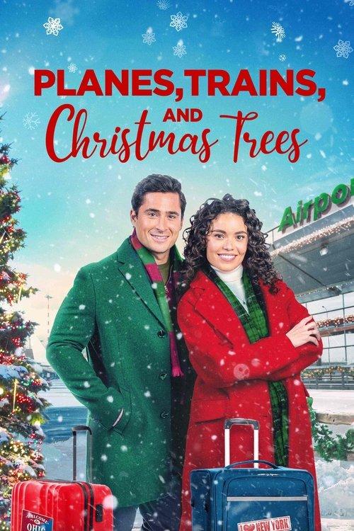 Planes, Trains, and Christmas Trees 2022 official movie poster