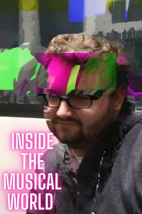 Inside the Musical World 2019 official movie poster
