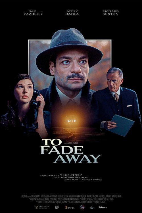 To Fade Away 2024 official movie poster