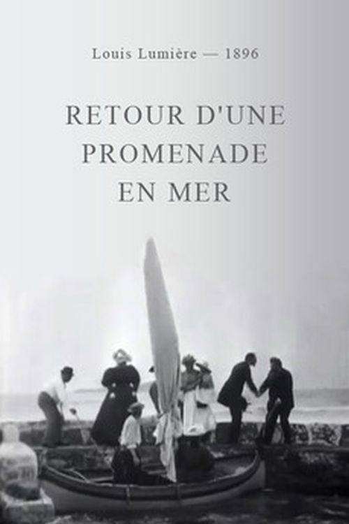 Retour d’une promenade en mer 1896 official movie poster