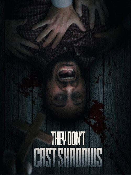 They Don't Cast Shadows 2022 official movie poster