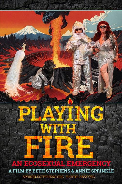 Playing with Fire: An Ecosexual Emergency 2025 official movie poster