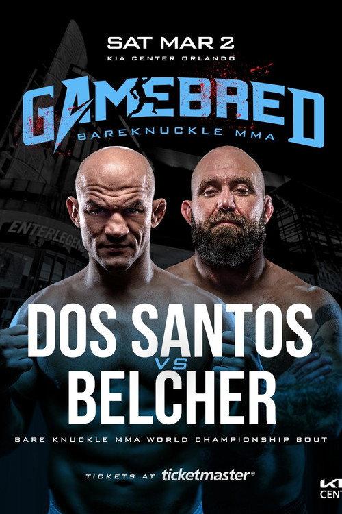 Gamebred BKMMA 7: Dos Santos vs. Belcher 2024 official movie poster