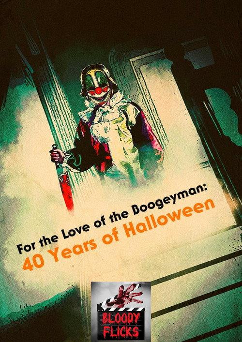 For the Love of the Boogeyman: 40 Years of Halloween 2018 official movie poster