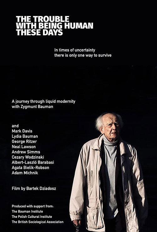The Trouble with Being Human These Days 2013 official movie poster