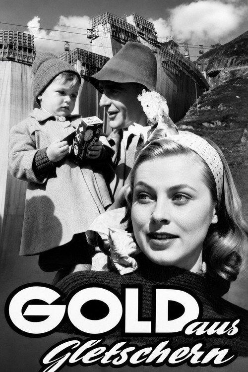Gold aus Gletschern 1956 official movie poster