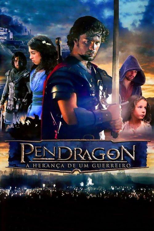 Pendragon: Sword of His Father 2008 official movie poster