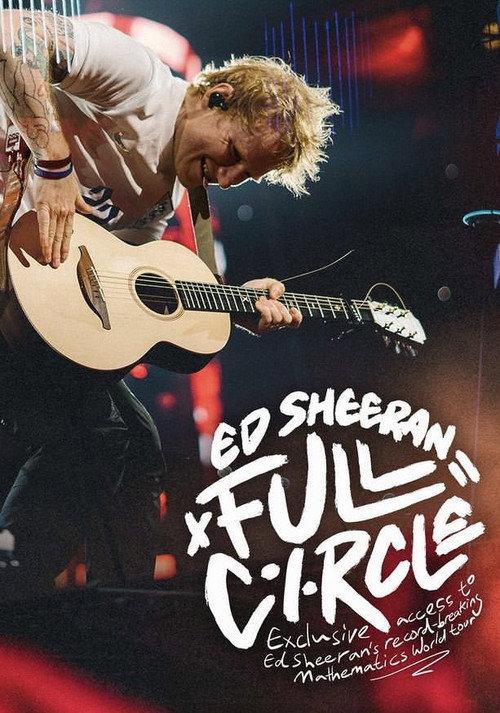 Ed Sheeran: Full Circle 2022 official movie poster
