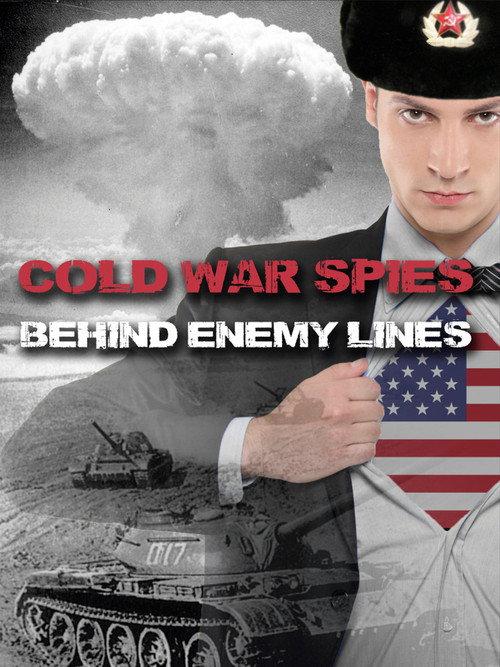 Cold War Spies Behind Enemy Lines 2006 official movie poster