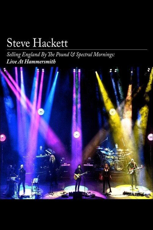 Steve Hackett: Selling England By The Pound & Spectral Mornings: Live at Hammersmith 2020 official movie poster