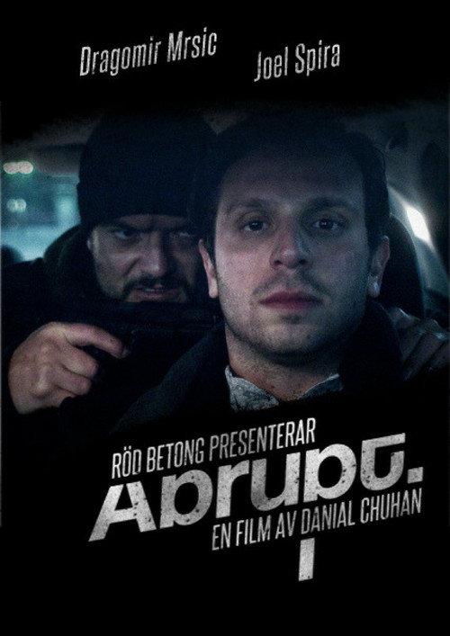 Abrupt 2012 official movie poster