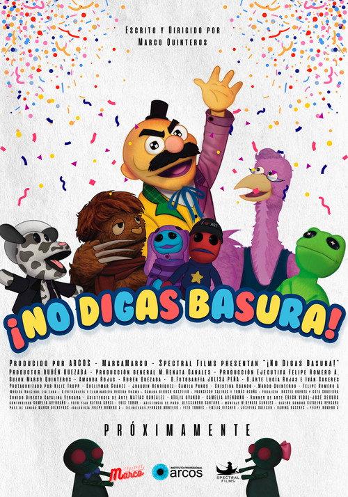 No Digas Basura! official movie poster