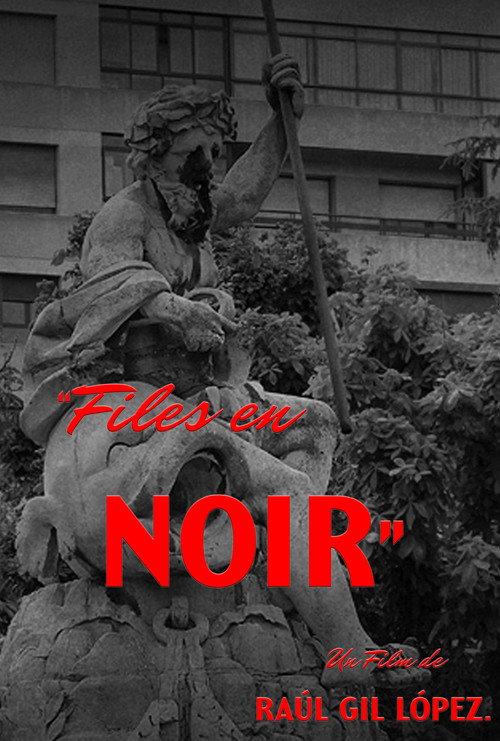 "Files en NOIR." (1967-Rip) 2021 official movie poster