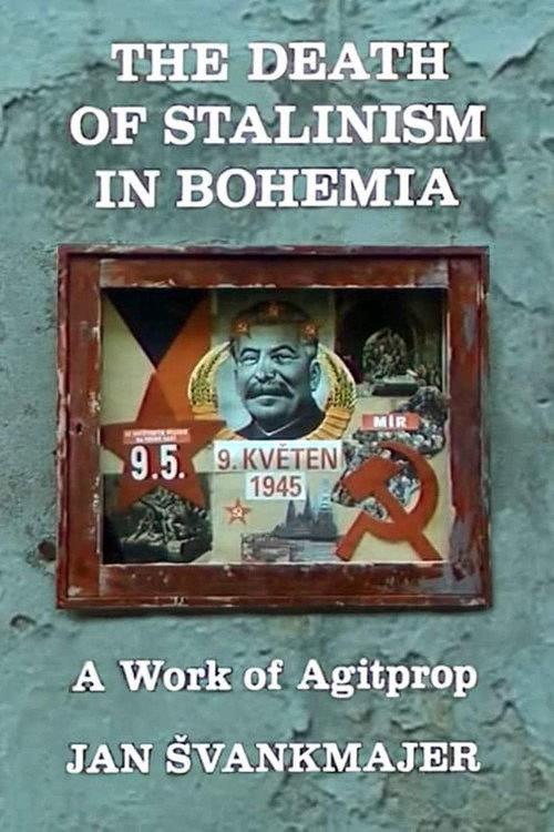 The Death of Stalinism in Bohemia 1991 official movie poster