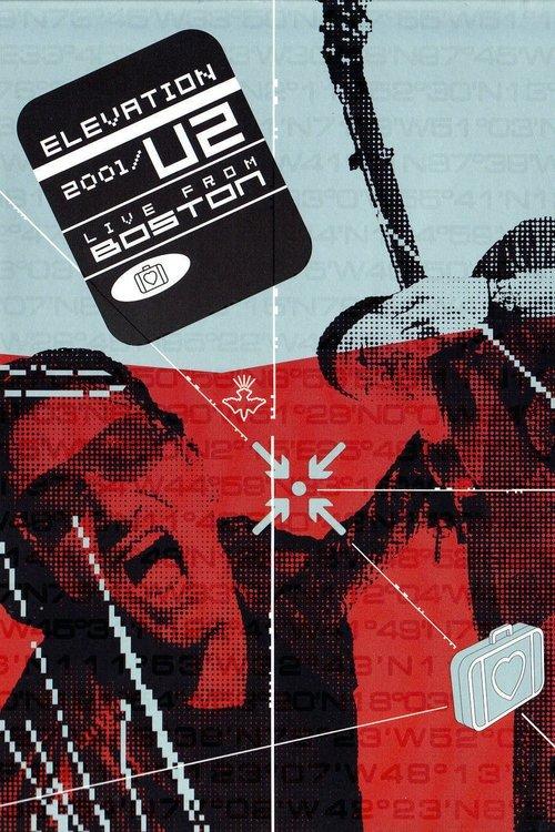 U2: Elevation 2001 - Live from Boston 2001 official movie poster