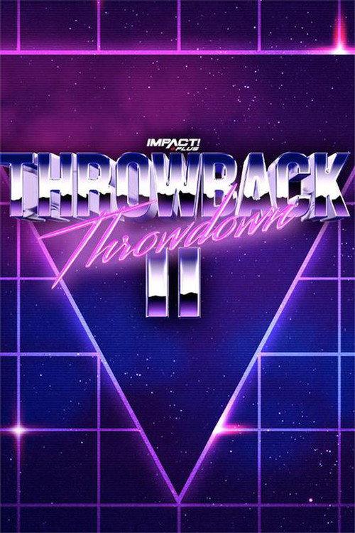 IMPACT Wrestling: Throwback Throwdown II 2021 official movie poster
