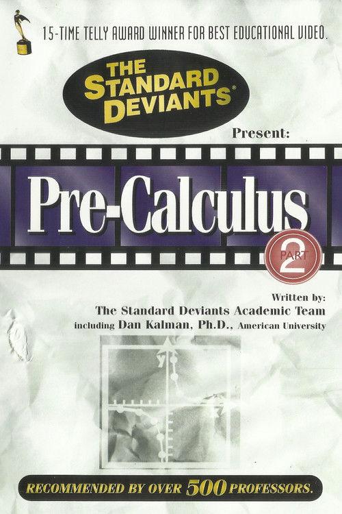 The Standard Deviants: The Dangerous World of Pre-Calculus, Part 2 1996 official movie poster