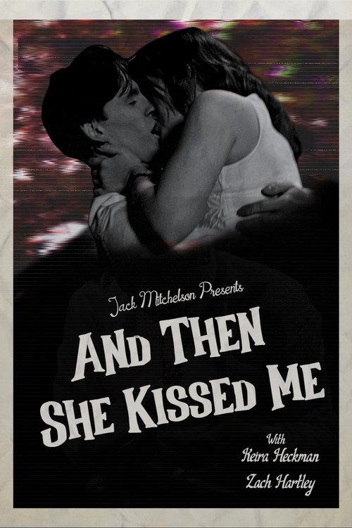 And Then She Kissed Me 2025 official movie poster