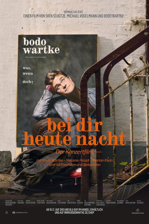 Bodo Wartke - Bei dir heute Nacht 2016 official movie poster