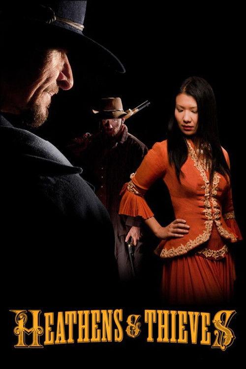 Heathens and Thieves 2012 official movie poster