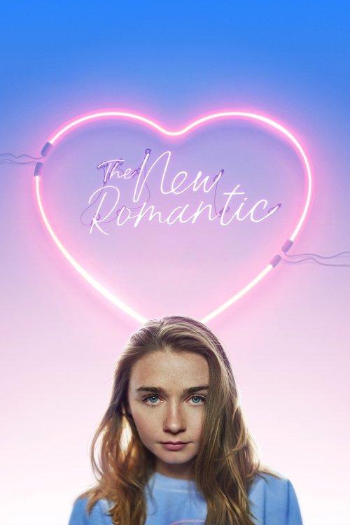 The New Romantic 2018 official movie poster
