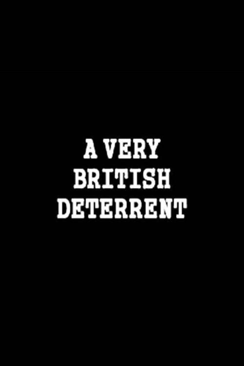 A Very British Deterrent 2016 official movie poster