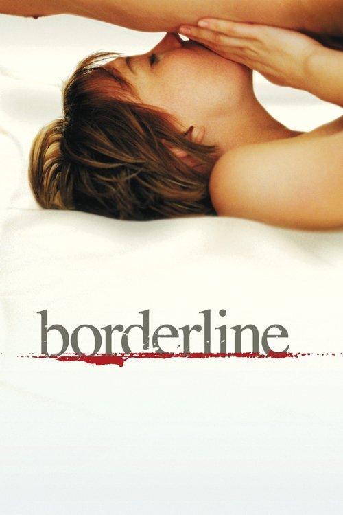 Borderline 2008 official movie poster