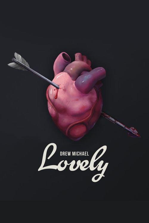 Drew Michael: Lovely 2013 official movie poster