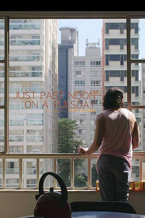 Just Past Noon on a Tuesday 2018 official movie poster