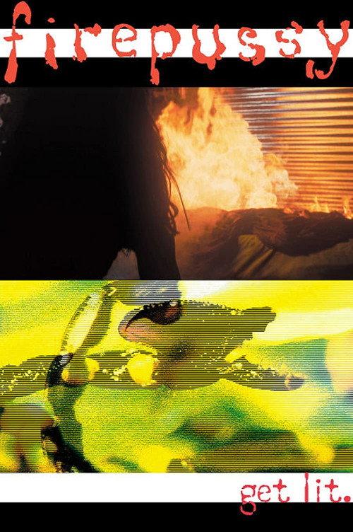 Firepussy 2003 official movie poster