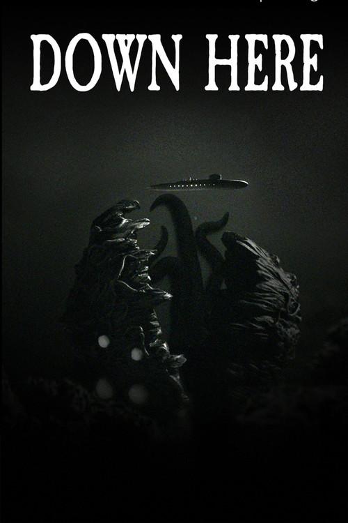 Down Here 2020 official movie poster