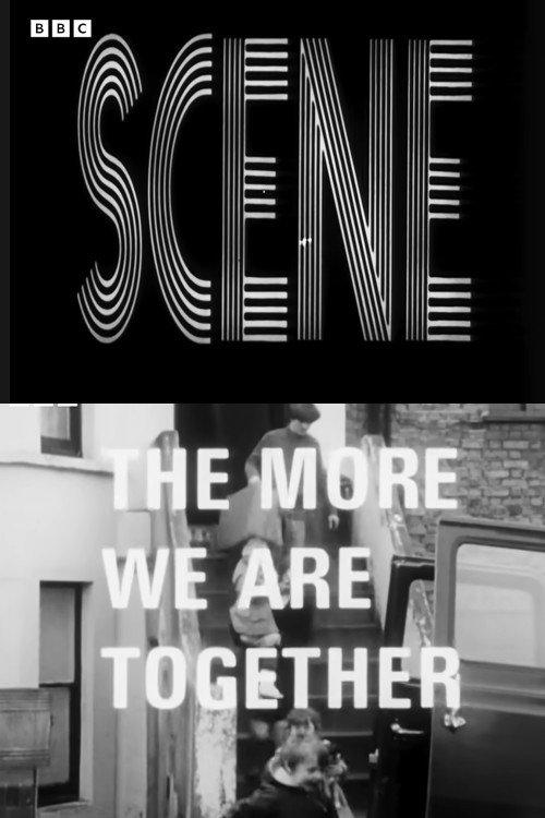 The More We Are Together: Thamesmead 1972 official movie poster