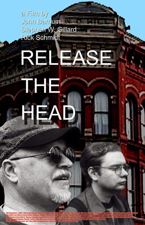 Release the Head 2004 official movie poster
